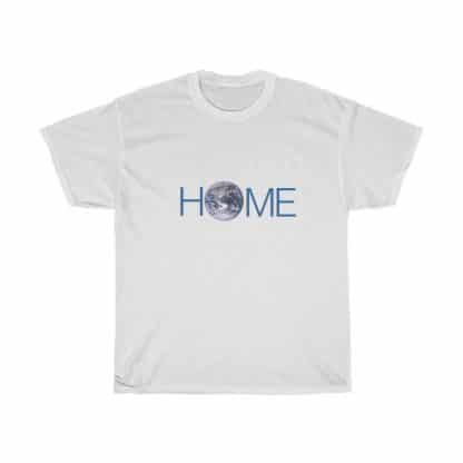 Earth Home - Home spelled with Earth Tee Shirt